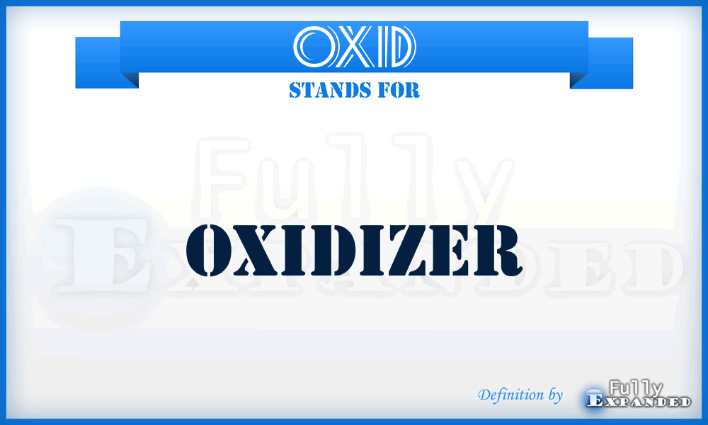 OXID - Oxidizer