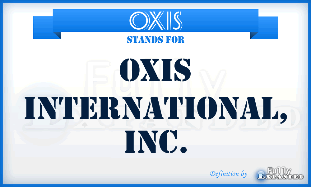 OXIS - Oxis International, Inc.