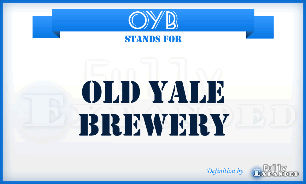 OYB - Old Yale Brewery