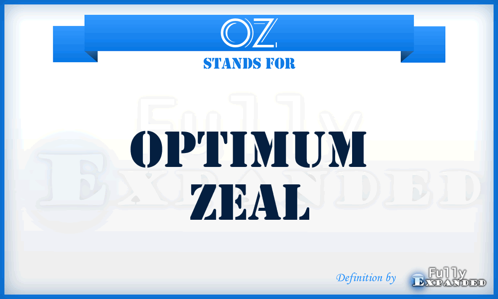 OZ - Optimum Zeal