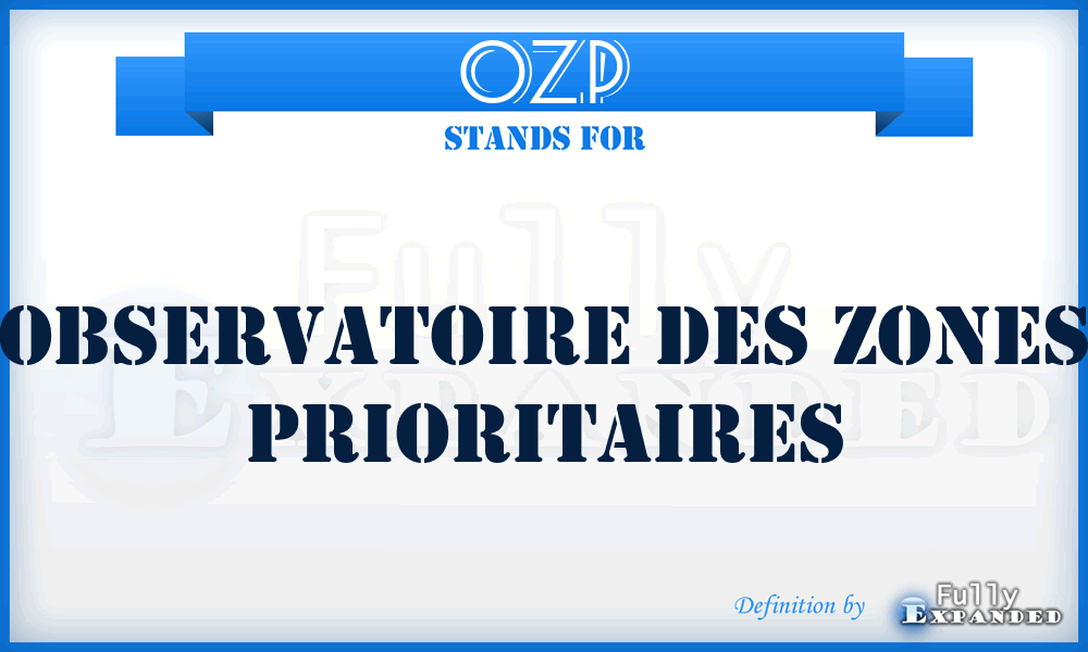 OZP - Observatoire des Zones Prioritaires