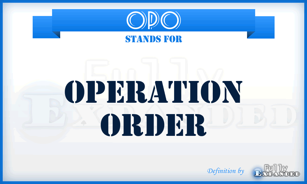 OpO - Operation Order