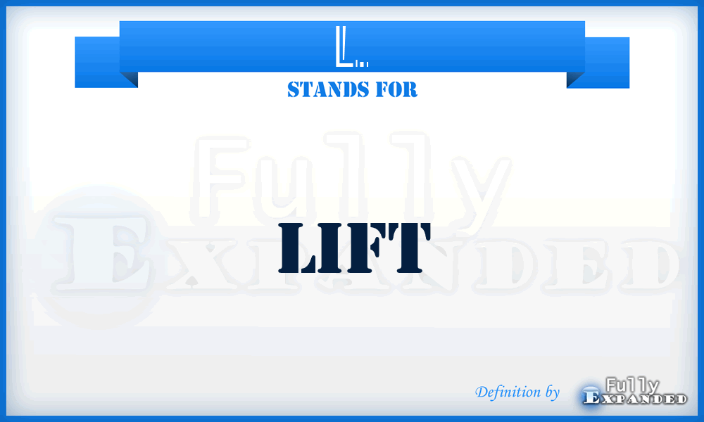 L. - Lift