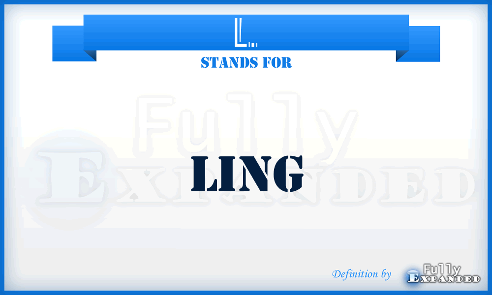 L. - ling