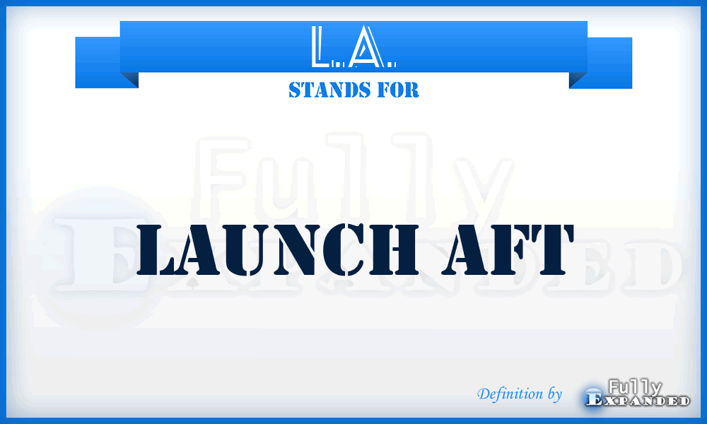 L.A. - Launch Aft