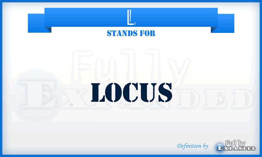 L - Locus