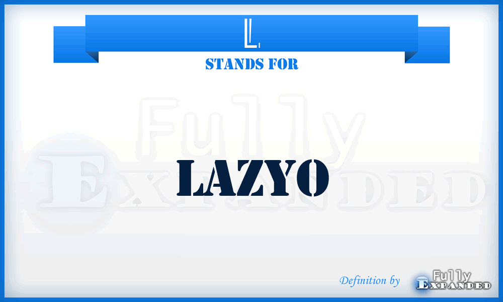 L - Lazyo