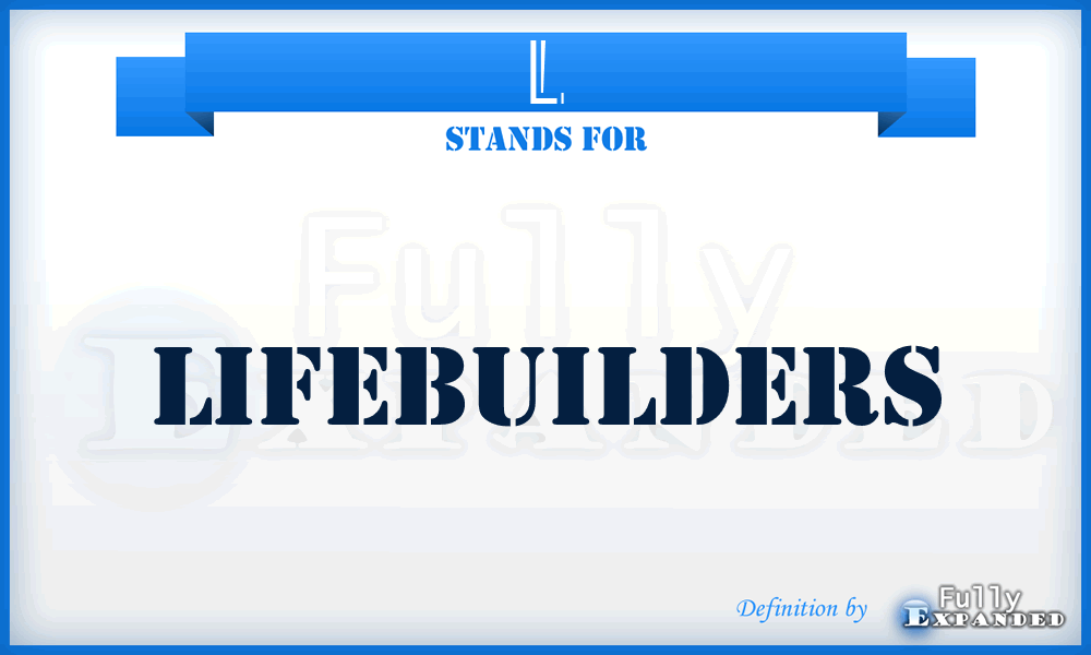 L - Lifebuilders