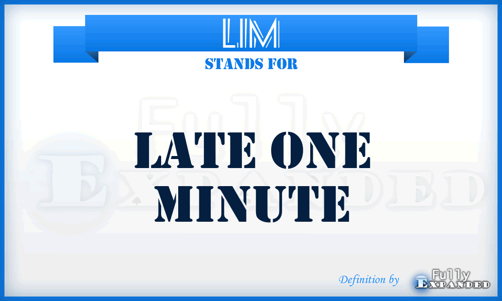 L1M - Late One Minute