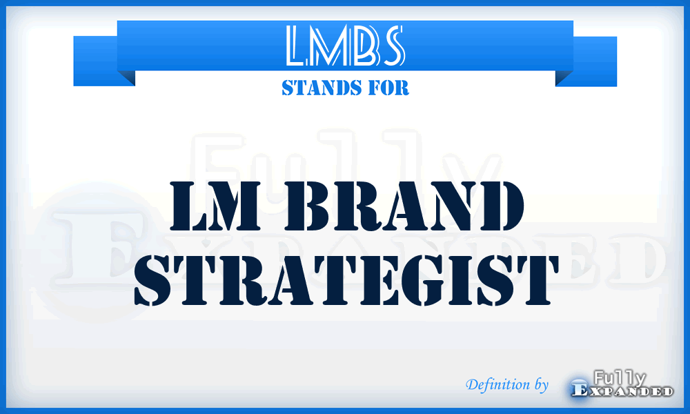 LMBS - LM Brand Strategist