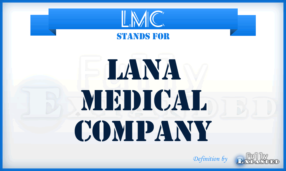 LMC - Lana Medical Company