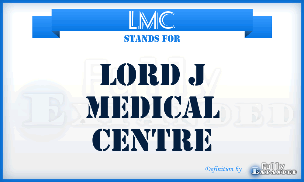 LMC - Lord j Medical Centre