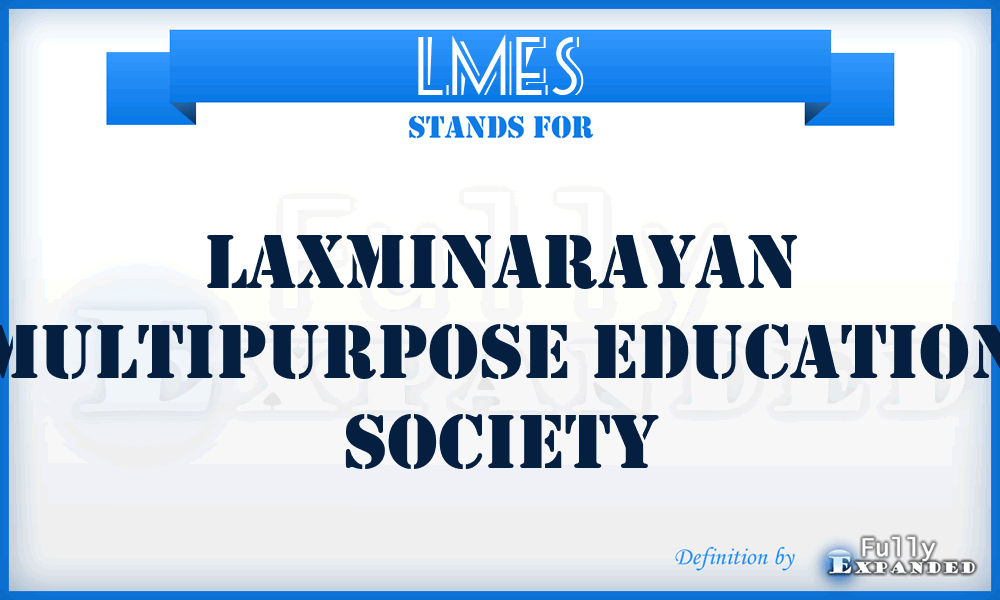 LMES - Laxminarayan Multipurpose Education Society