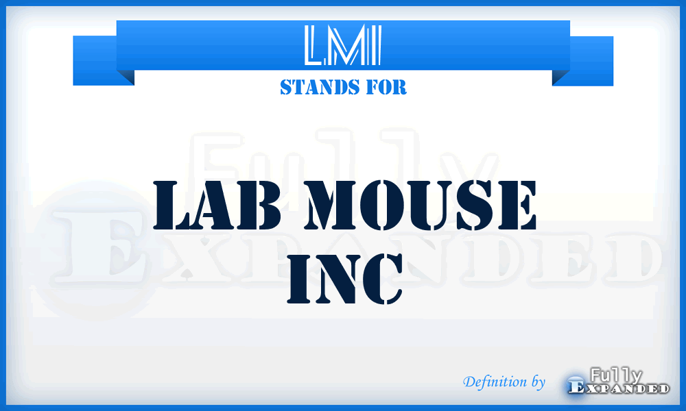 LMI - Lab Mouse Inc