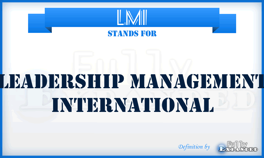 LMI - Leadership Management International