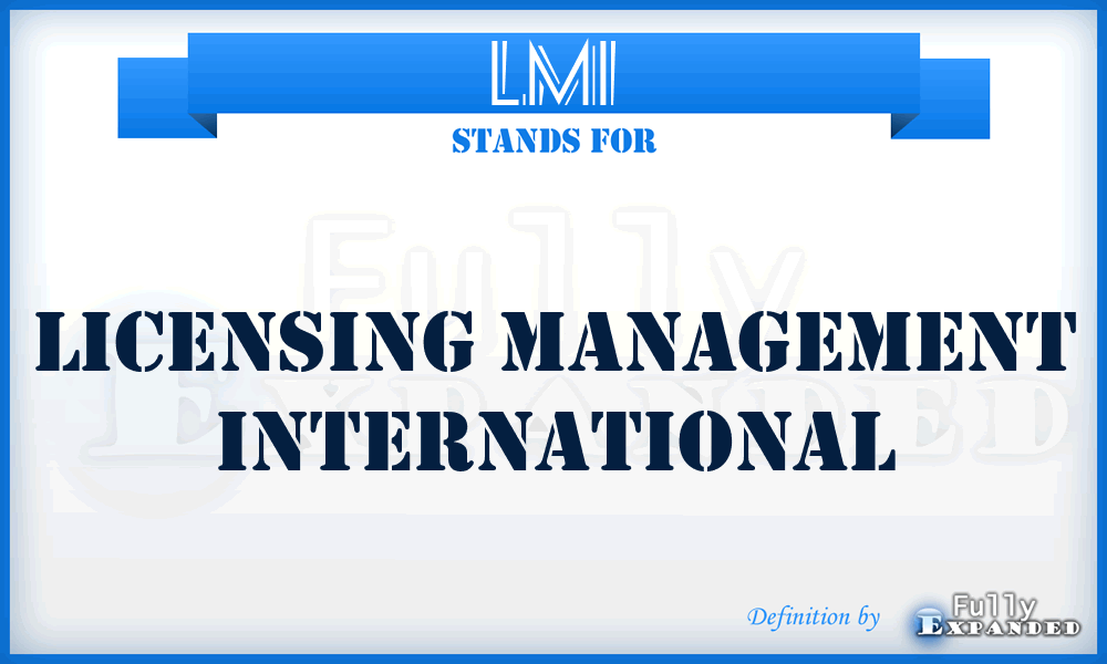 LMI - Licensing Management International