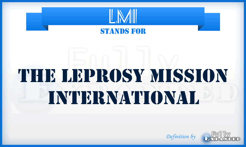 LMI - The Leprosy Mission International
