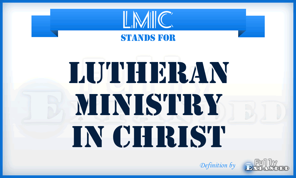 LMIC - Lutheran Ministry in Christ
