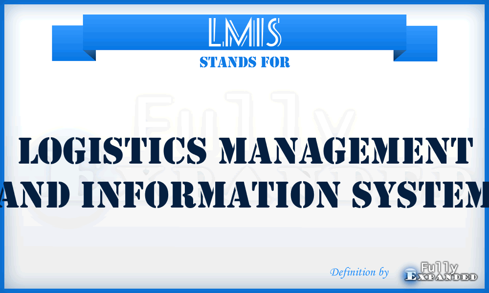 LMIS - Logistics Management and Information System