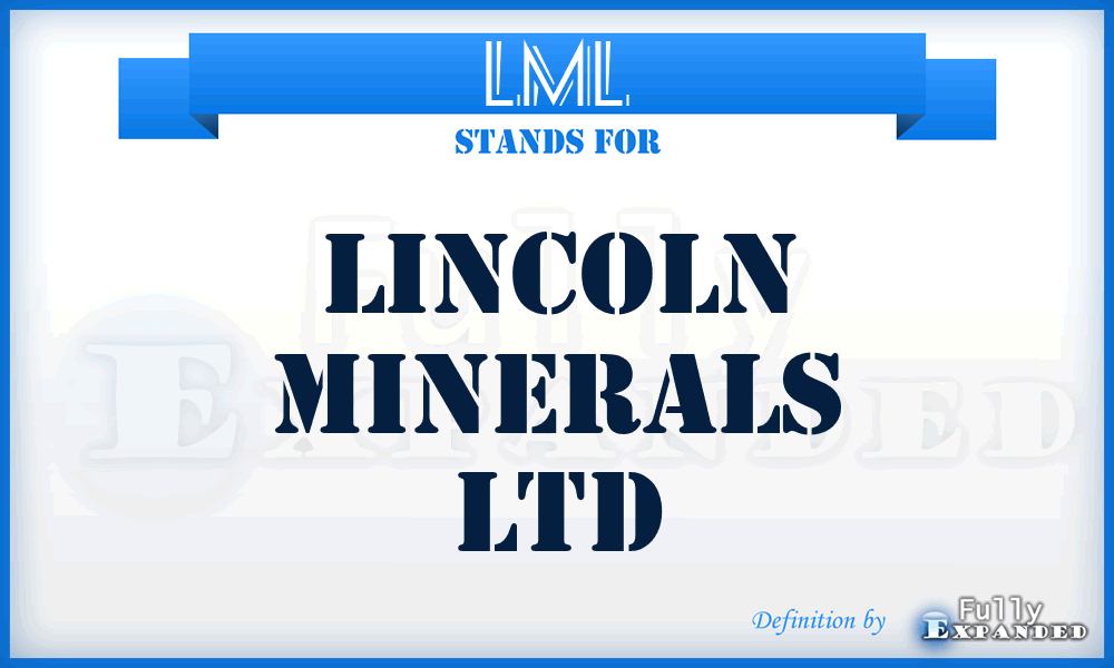 LML - Lincoln Minerals Ltd