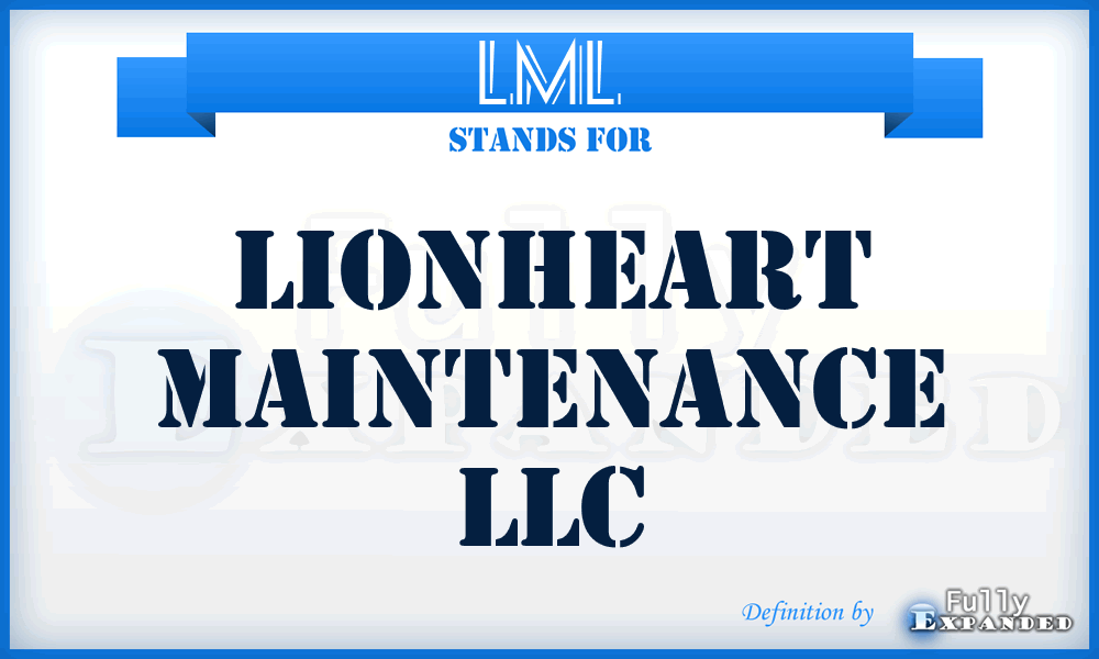 LML - Lionheart Maintenance LLC