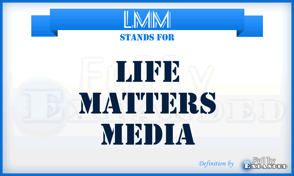 LMM - Life Matters Media