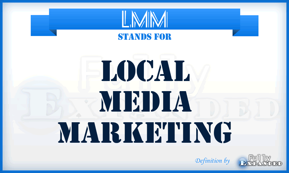 LMM - Local Media Marketing