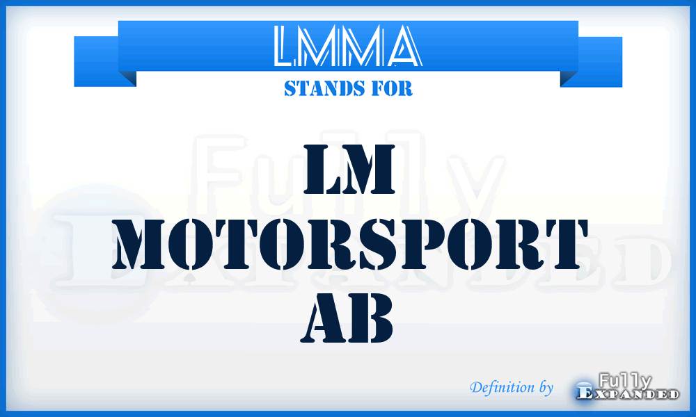 LMMA - LM Motorsport Ab