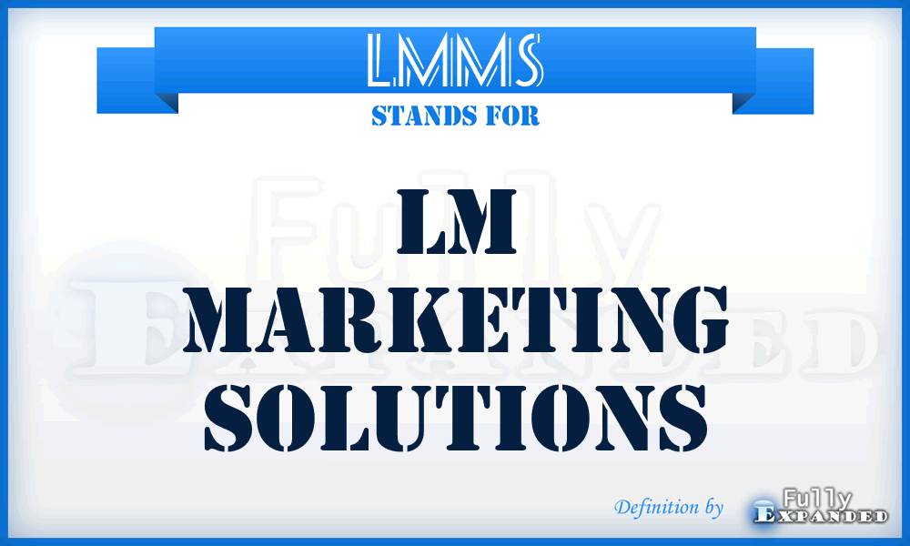 LMMS - LM Marketing Solutions