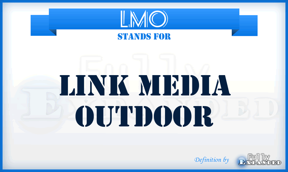 LMO - Link Media Outdoor