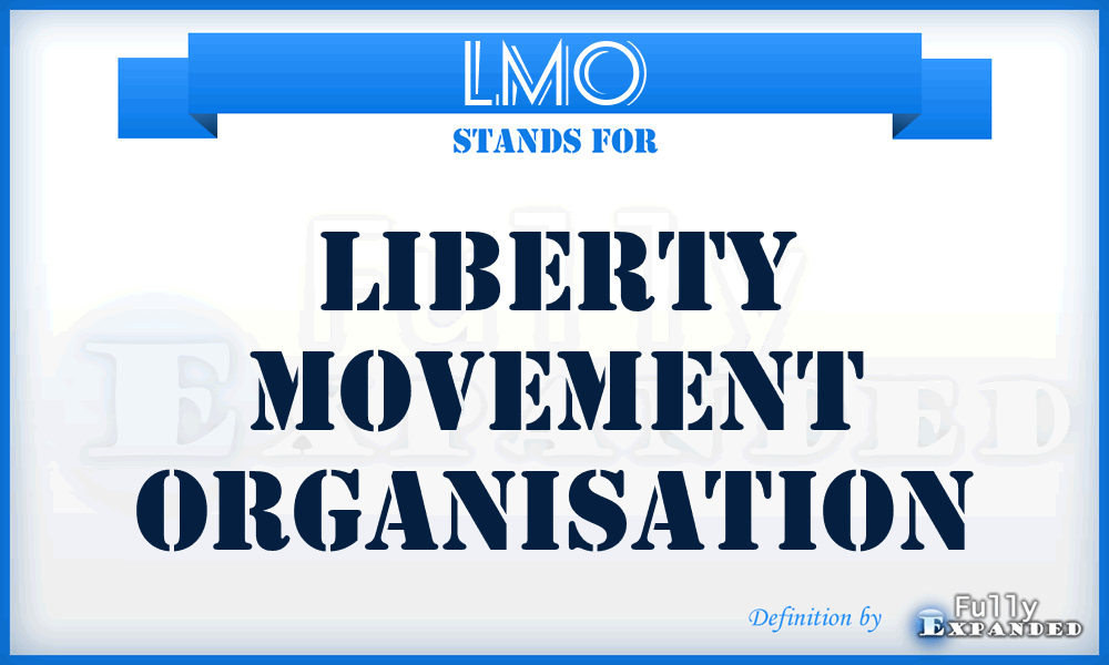 LMO - Liberty Movement Organisation