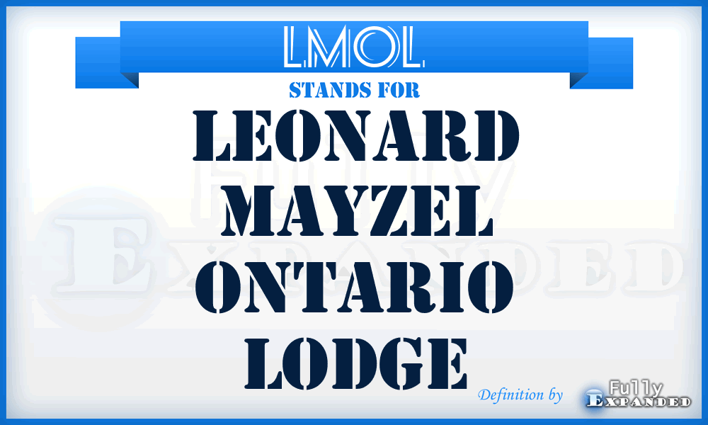 LMOL - Leonard Mayzel Ontario Lodge