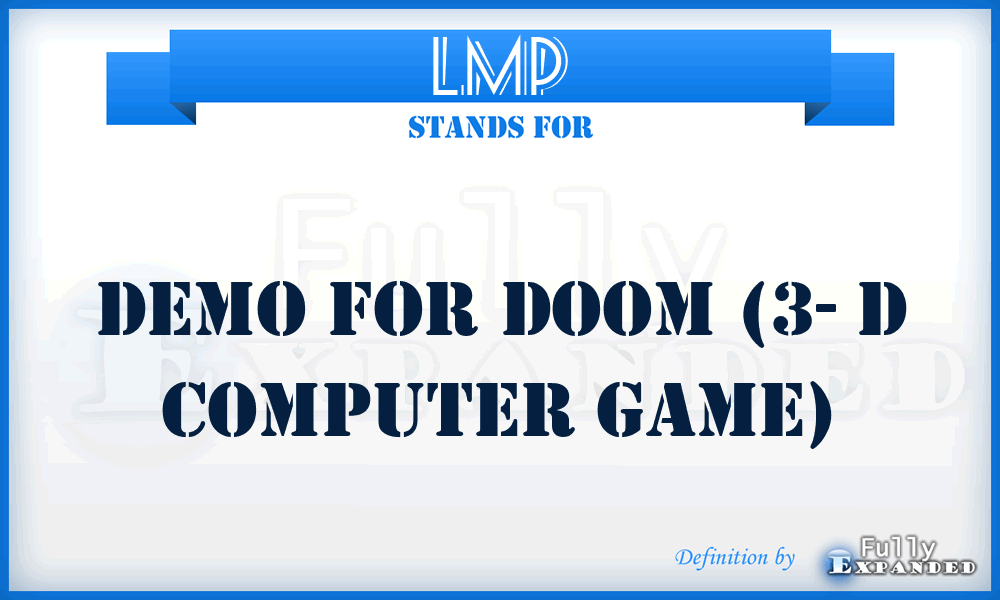 LMP - Demo for Doom (3- D computer game)