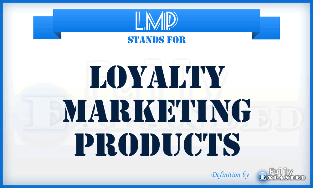 LMP - Loyalty Marketing Products