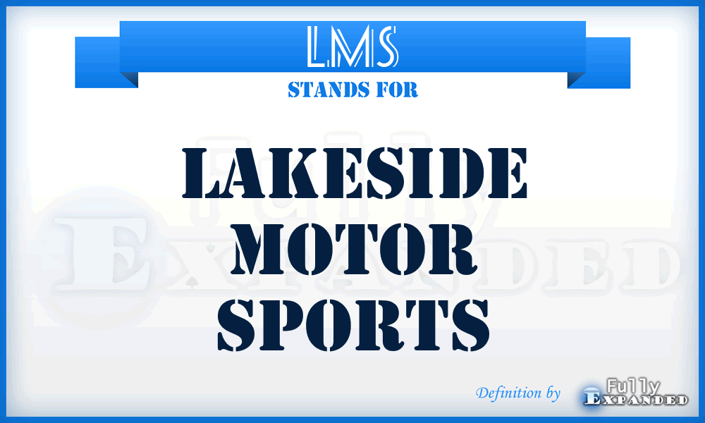 LMS - Lakeside Motor Sports
