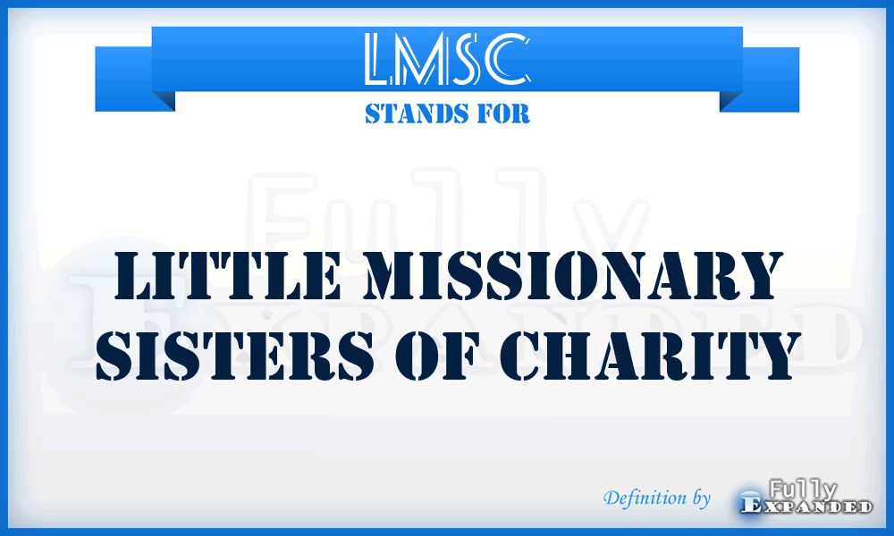 LMSC - Little Missionary Sisters of Charity