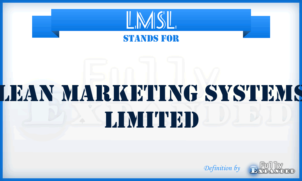 LMSL - Lean Marketing Systems Limited