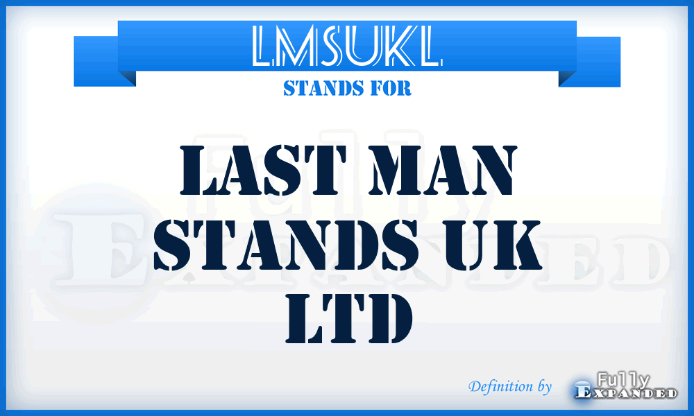 LMSUKL - Last Man Stands UK Ltd