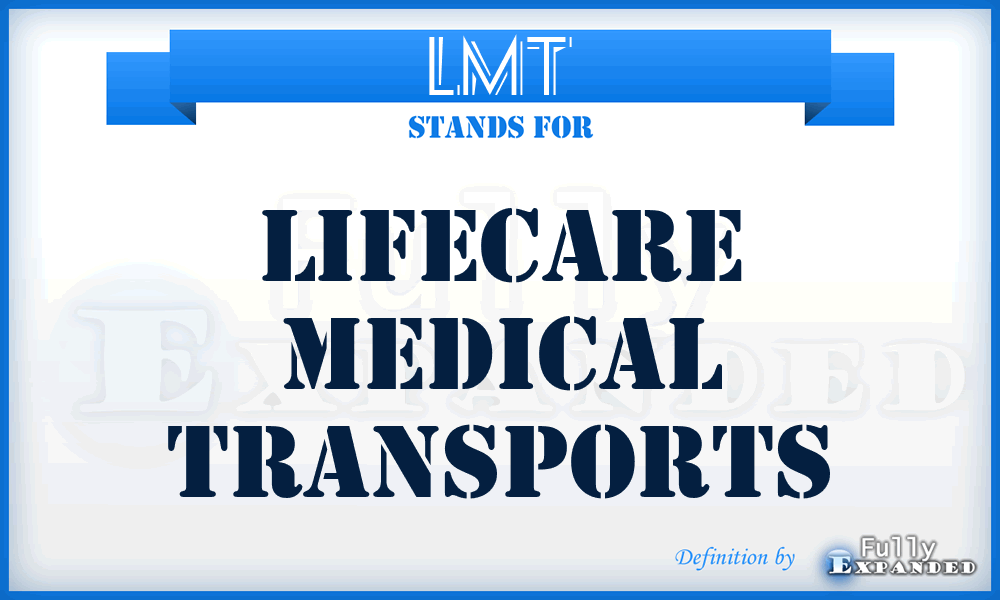 LMT - Lifecare Medical Transports