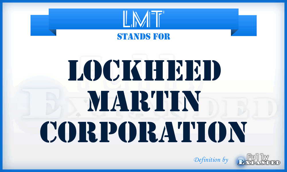 LMT - Lockheed Martin Corporation