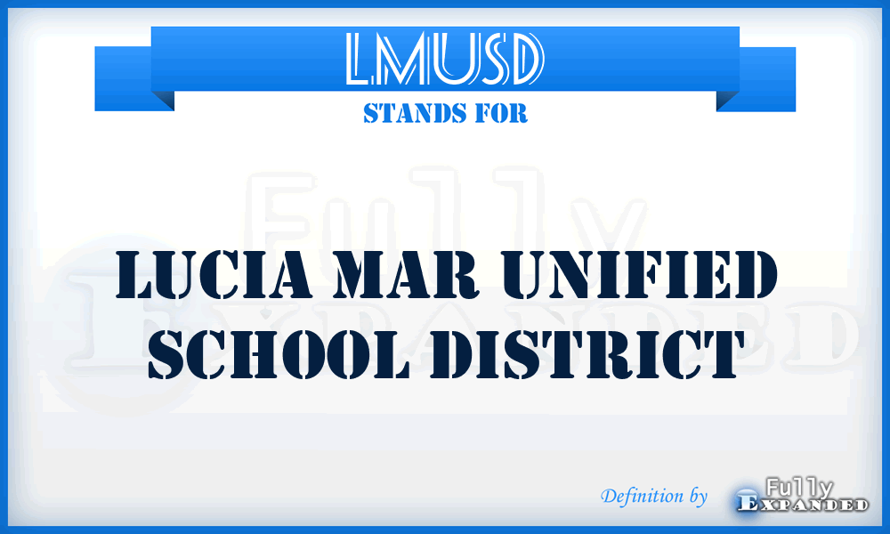 LMUSD - Lucia Mar Unified School District