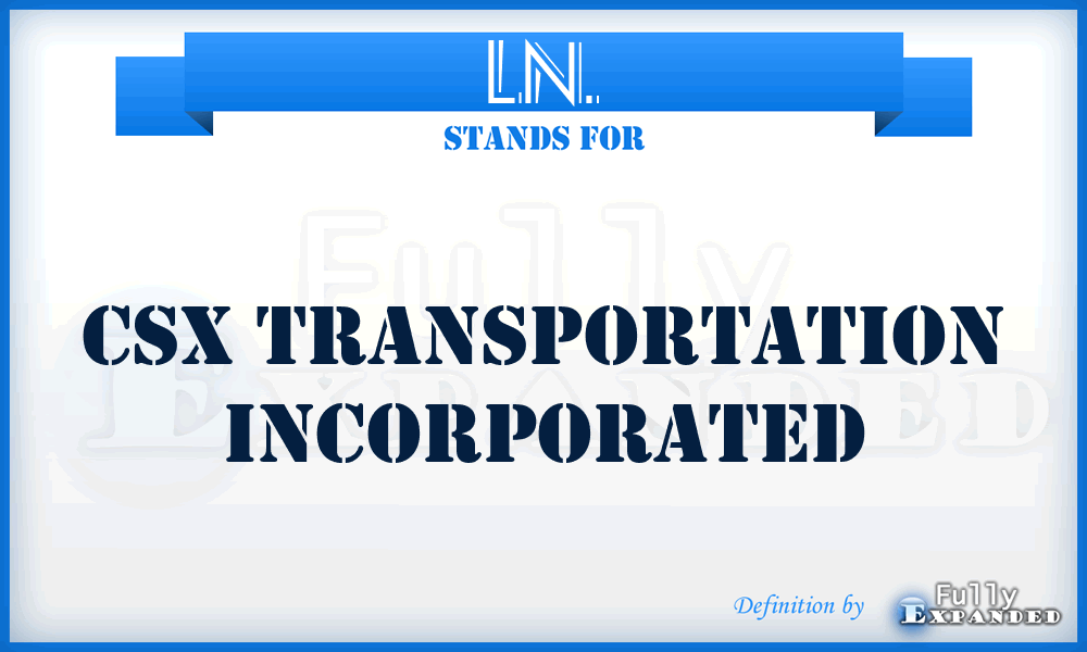 LN. - CSX Transportation Incorporated