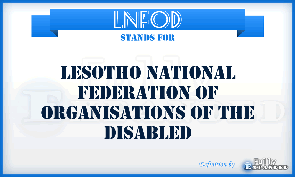 LNFOD - Lesotho National Federation of Organisations of the Disabled