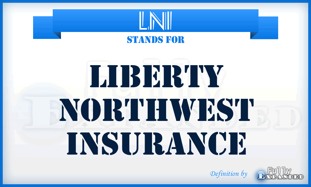 LNI - Liberty Northwest Insurance