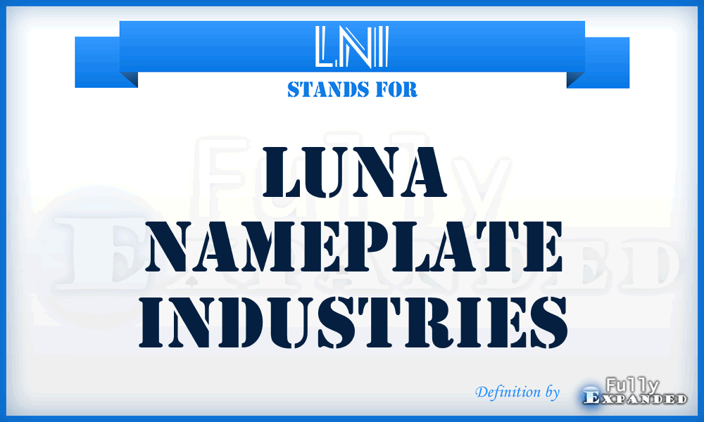 LNI - Luna Nameplate Industries