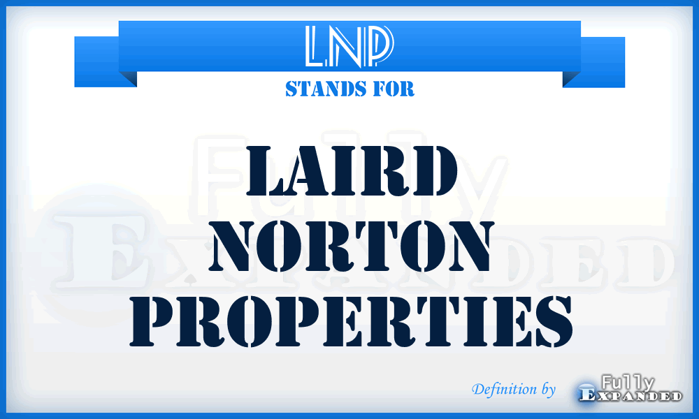 LNP - Laird Norton Properties