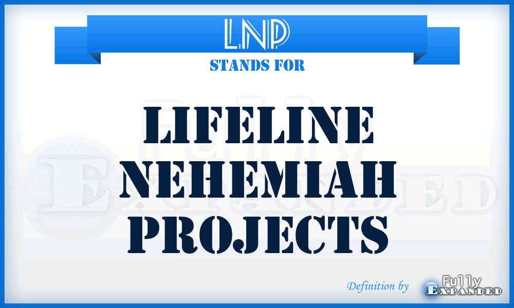 LNP - Lifeline Nehemiah Projects