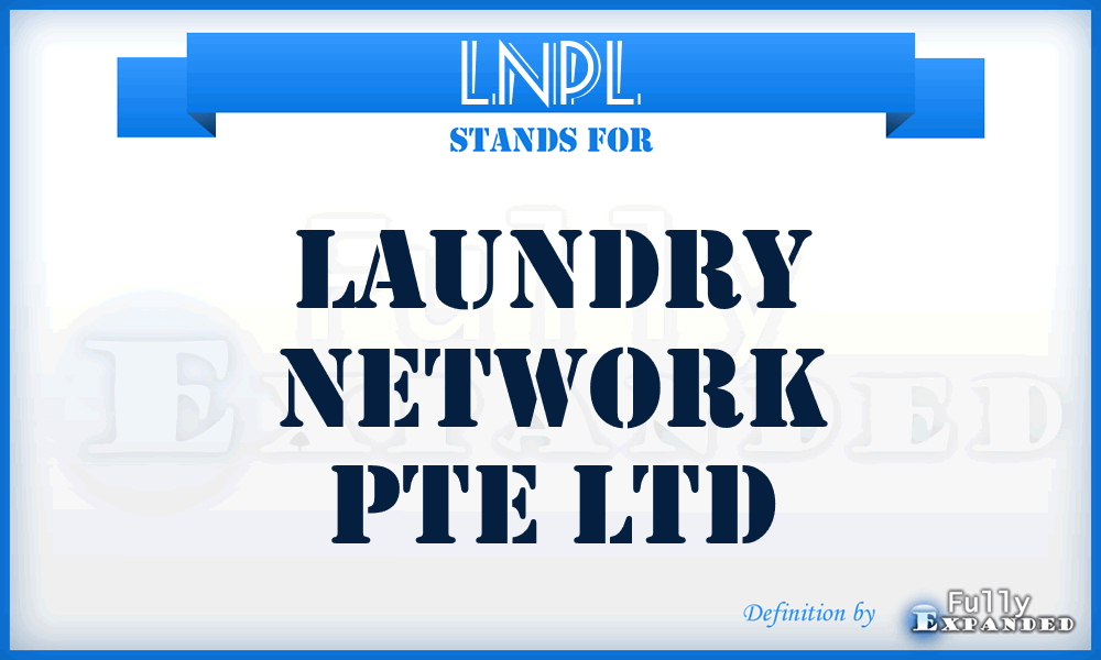 LNPL - Laundry Network Pte Ltd