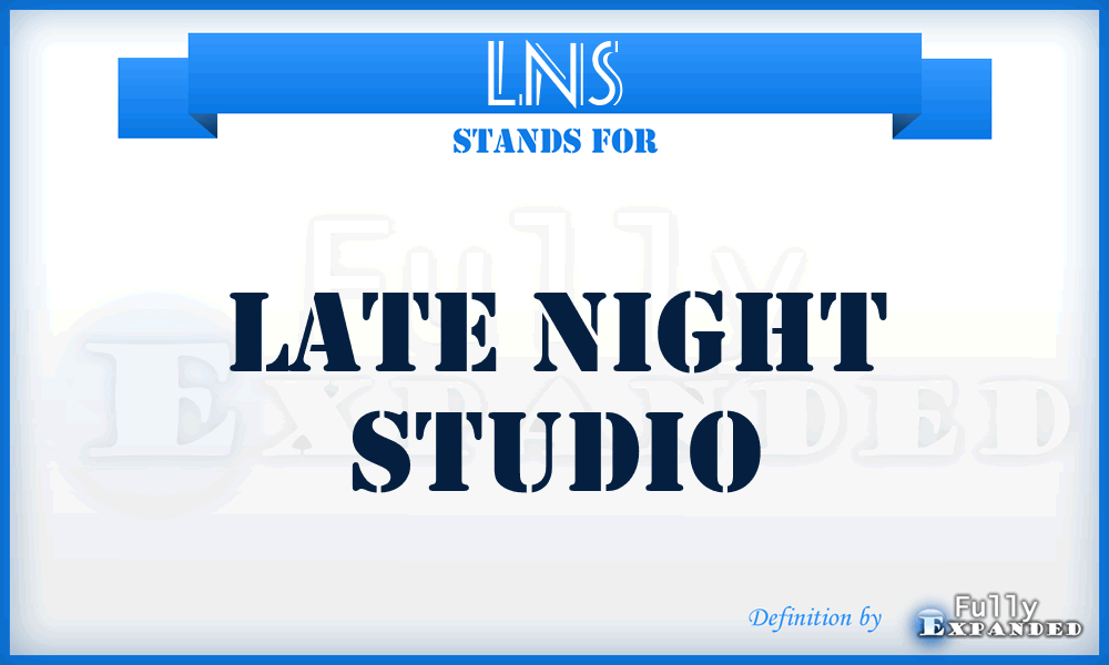 LNS - Late Night Studio