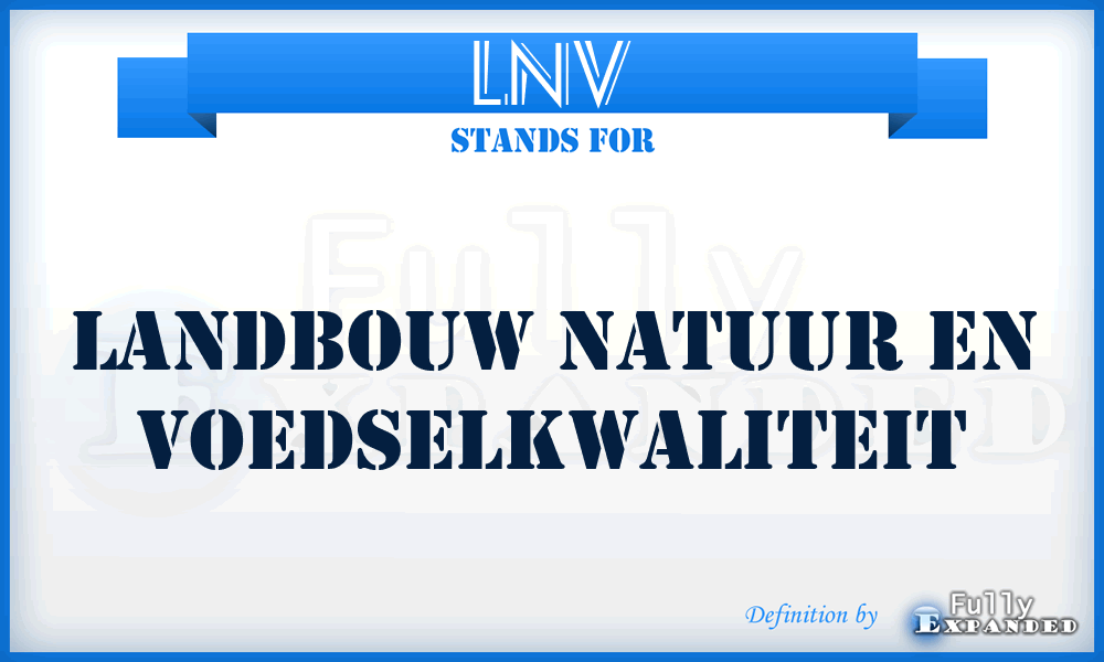 LNV - Landbouw Natuur en Voedselkwaliteit